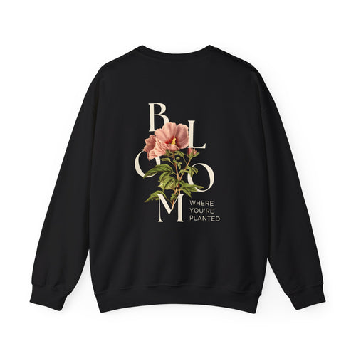 Flora Crewneck | Bloom Where You’re Planted Flower Sweatshirt