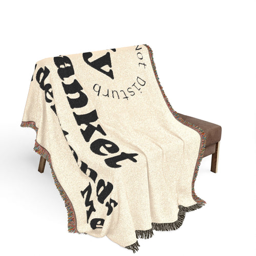 My Blanket Understands Me Woven Throw Blanket — Cozy Self-Care Gift